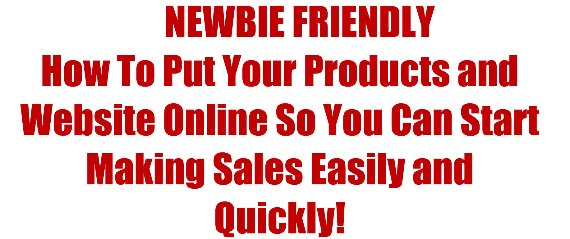 How to Get Your Product and Website Online